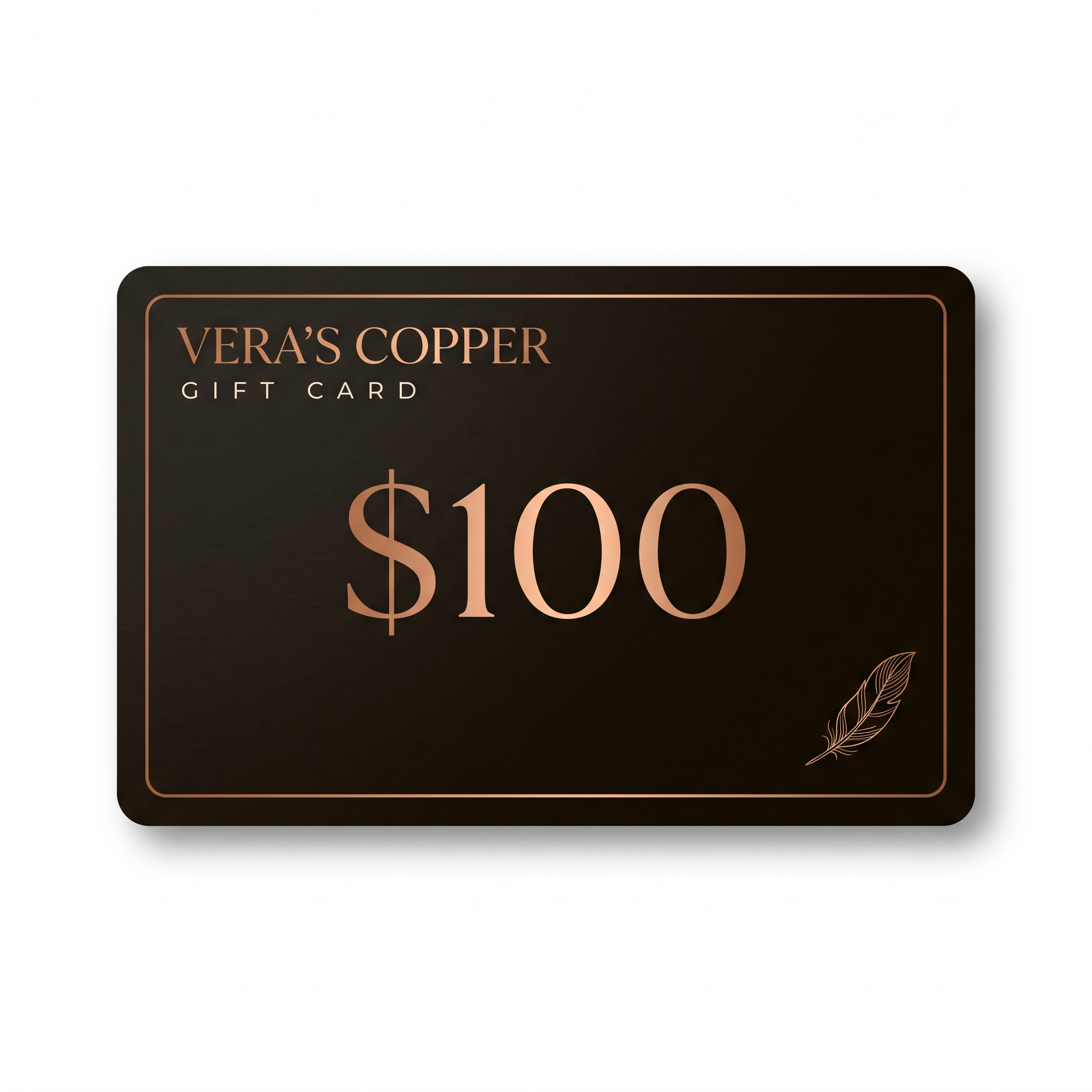 Vera's Copper Gift Card